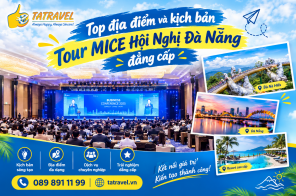 Tour Mice Hội Nghị Đà Nẵng
