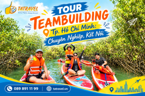 Tour Teambuilding Tp. Hồ Chí Minh: Chuyên Nghiệp, Kết Nối 3 Ngày 2 Đêm