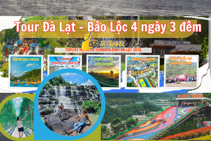 Tour Đ&agrave; Lạt - Bảo Lộc 4 ng&agrave;y 3 đ&ecirc;m 2026 bằng m&aacute;y bay từ H&agrave; Nội/ tp HCM/ Đ&agrave; Nẵng
